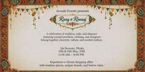 Official invitation for the Rang o Riwaaj Eid Exhibition featuring event dates, 11 AM to 10 PM timing, and venue details at Six Seasons Dhaka.