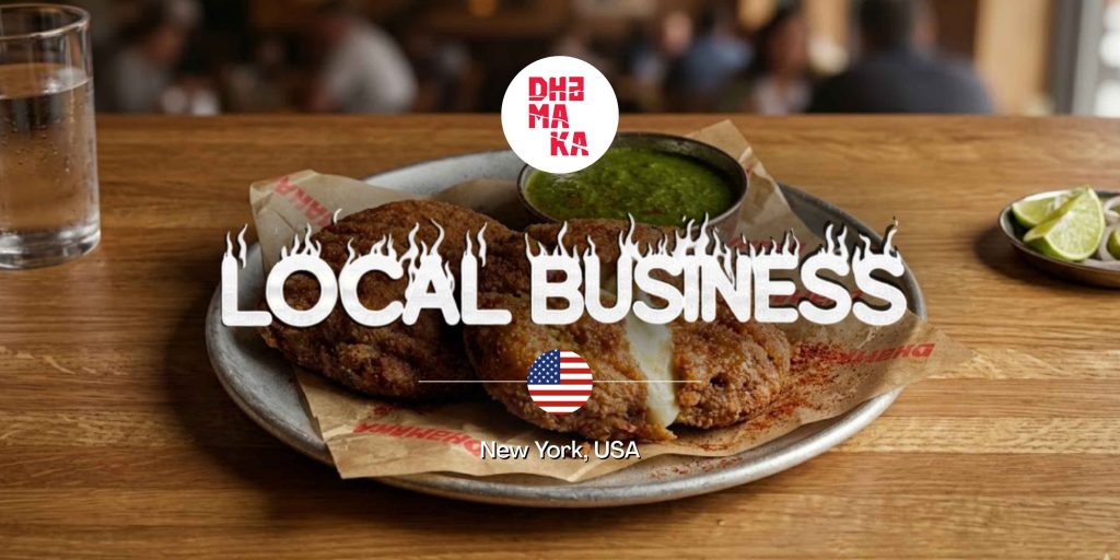 Local business feature banner for Dhamaka Indian restaurant in New York featuring authentic fried appetizers and green chutney.